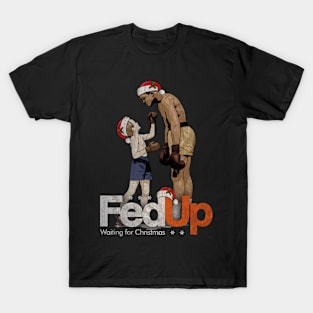 Fed Up Christmas Fight Vintage T-Shirt